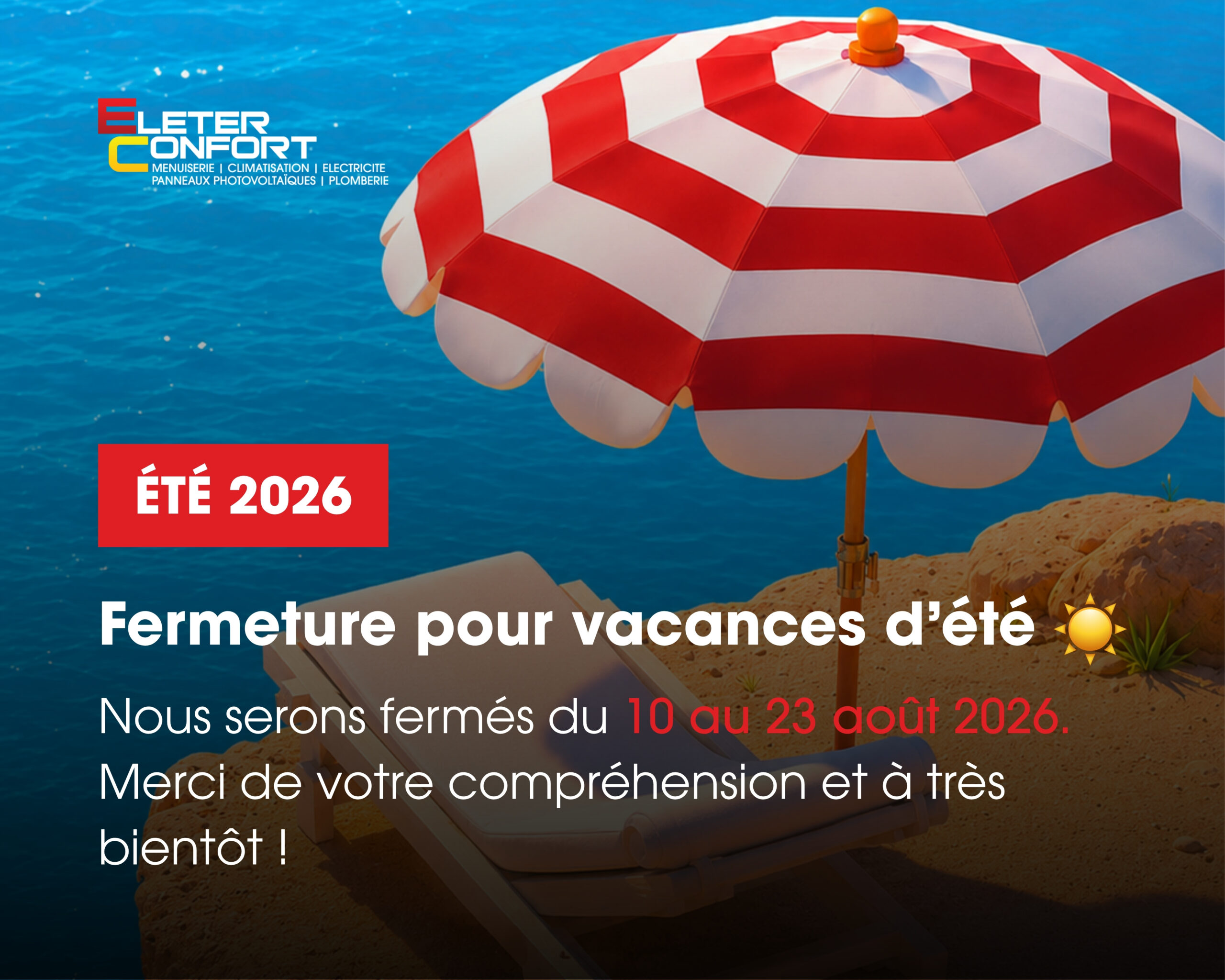 Fermeture été 2026 Eleter Confort